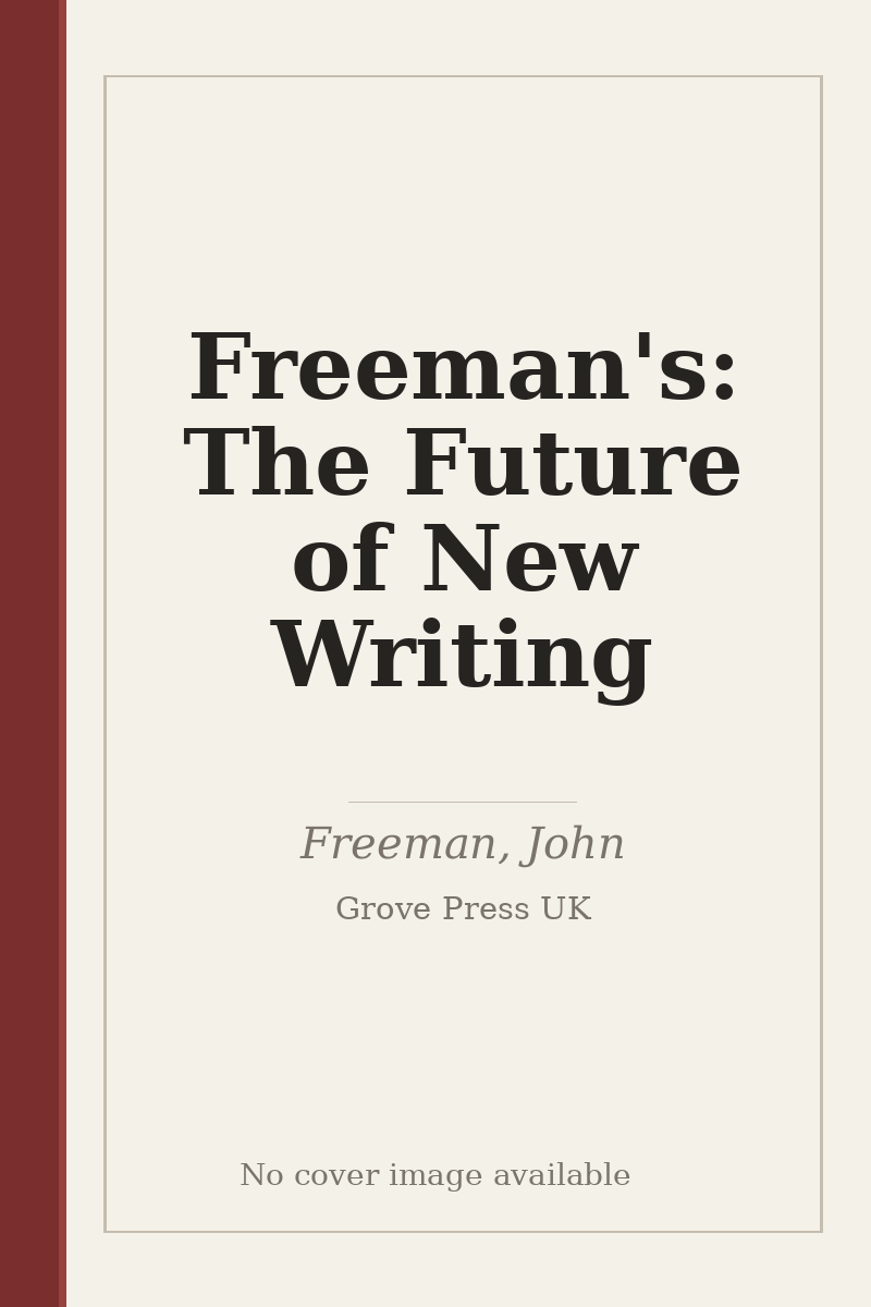 Freeman's: The Future of New Writing - no cover image available