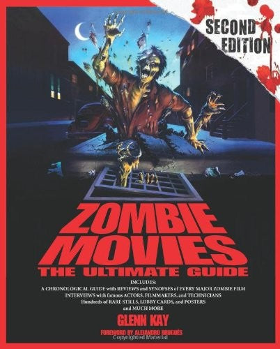 Zombie Movies: The Ultimate Guide