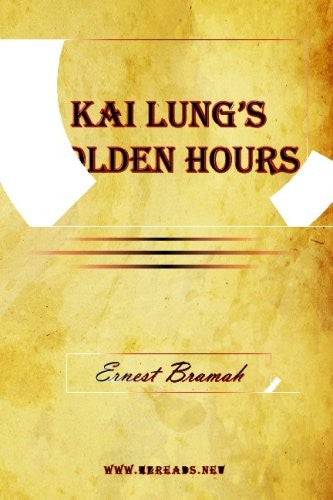 Kai Lung's Golden Hours
