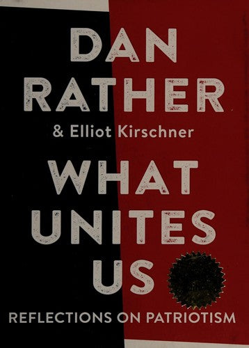 What Unites Us: Reflections on Patriotism