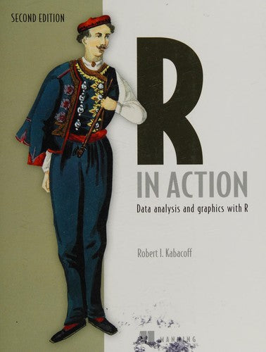 R in Action: Data Analysis and Graphics with R