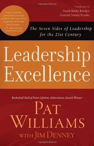 Leadership Excellence: The Seven Sides of Leadership for the 21st Century