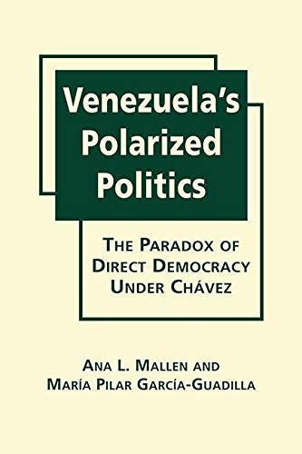 Venezuela's Polarized Politics: The Paradox of Direct Democracy Under Chávez