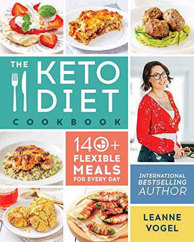 Keto Diet Cookbook: 140+ Flexible Meals for Every Day