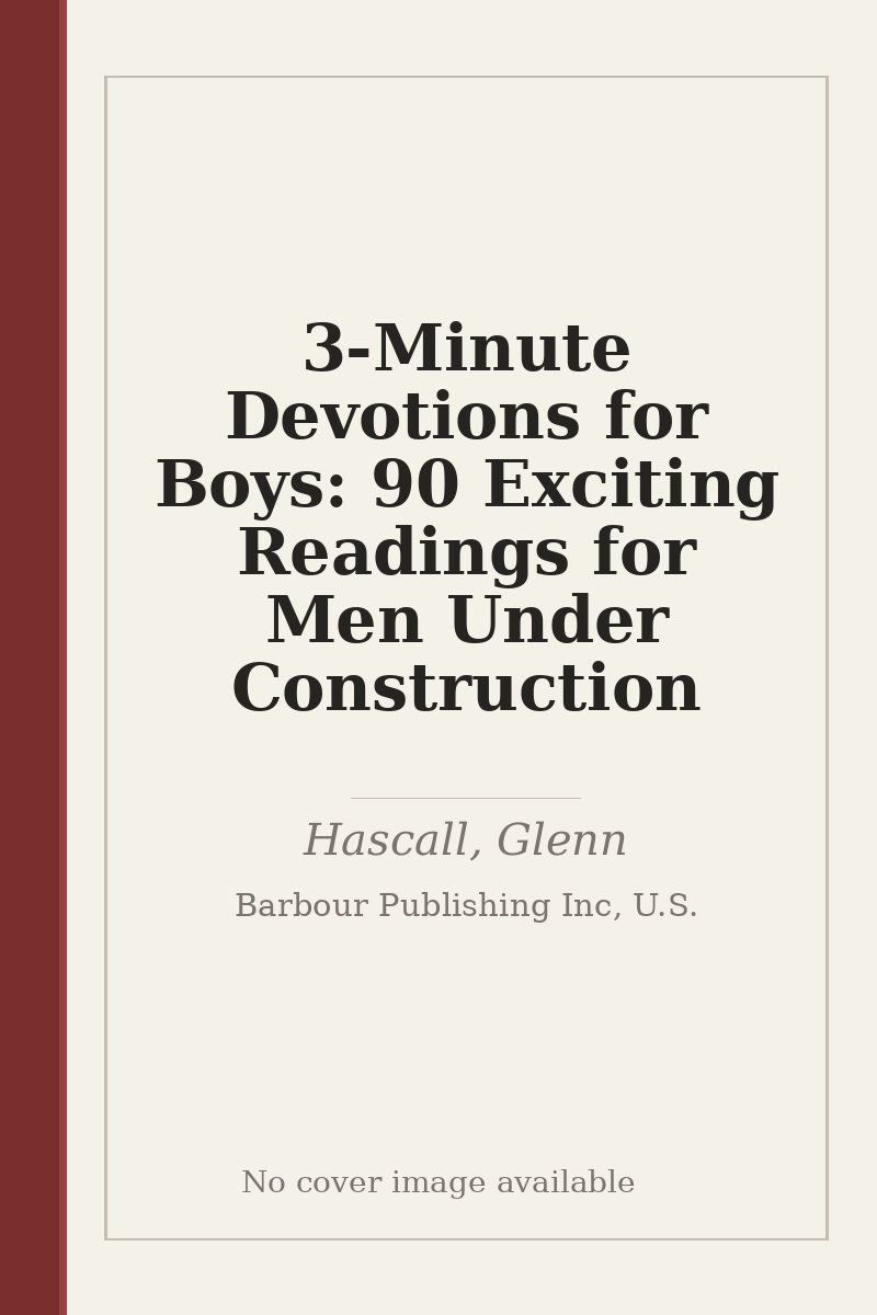 3-Minute Devotions for Boys: 90 Exciting Readings for Men Under Construction - no cover image available