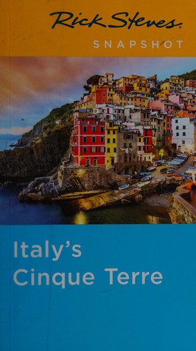 Rick Steves Snapshot Italy's Cinque Terre