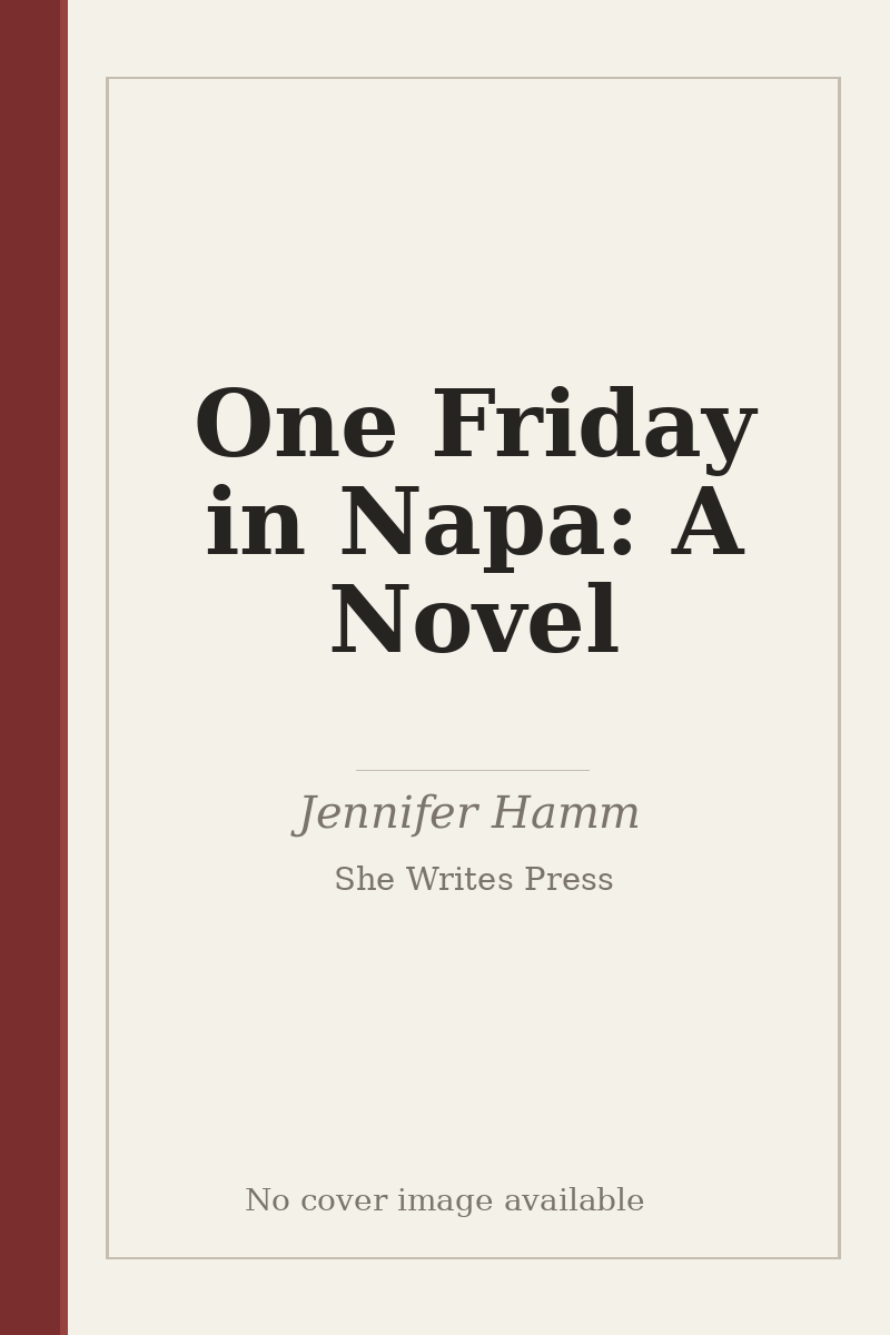 One Friday in Napa: A Novel - no cover image available