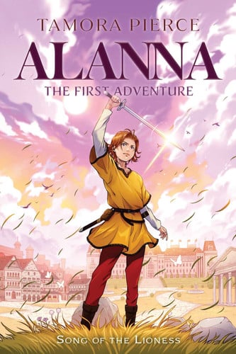 Alanna: The First Adventure: 1 (Song of the Lioness)