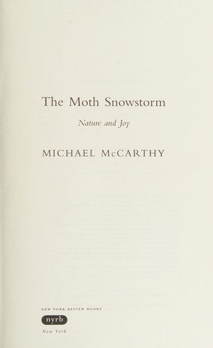 The Moth Snowstorm: Nature and Joy