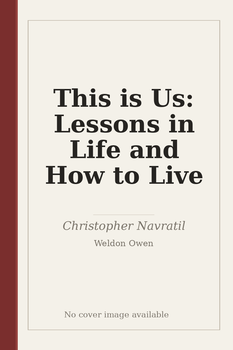 This is Us: Lessons in Life and How to Live - no cover image available