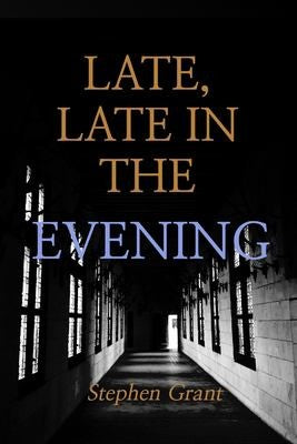 Late, Late in the Evening