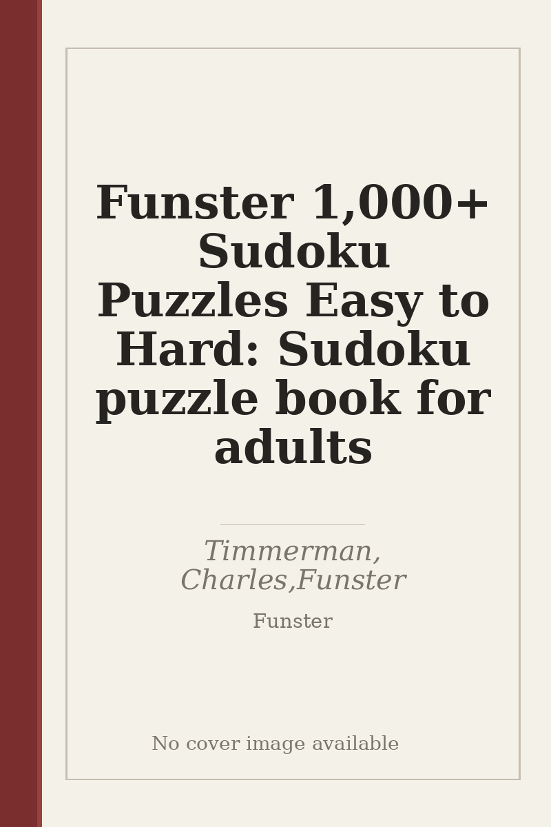 Funster 1,000+ Sudoku Puzzles Easy to Hard: Sudoku puzzle book for adults - no cover image available