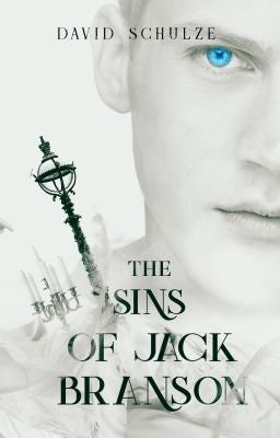 The Sins of Jack Branson: A Novel: 1 (Modern Myth Trilogy)