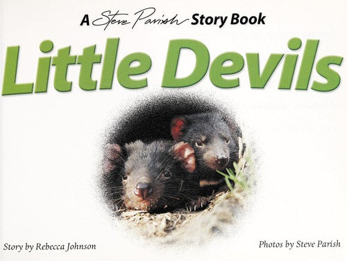 Little Devils (A Steve Parish Story Book)