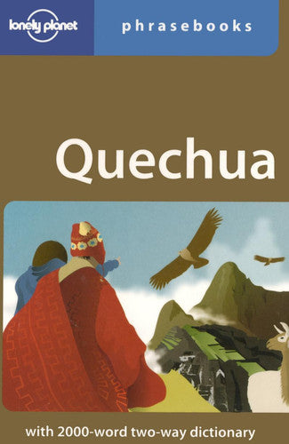 Lonely Planet Quechua Phrasebook