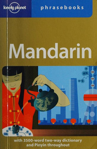 Mandarin Phrasebook (Lonely Planet Phrasebook)