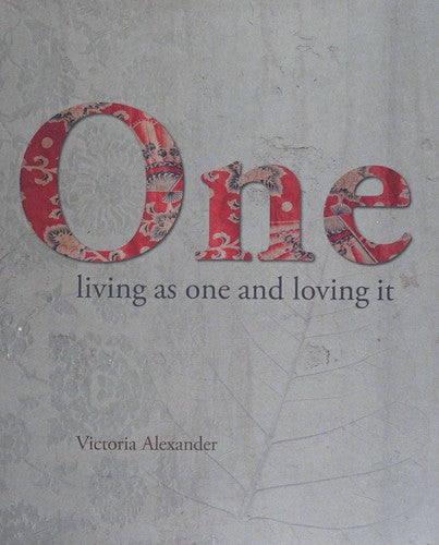 One: Living as One and Loving it