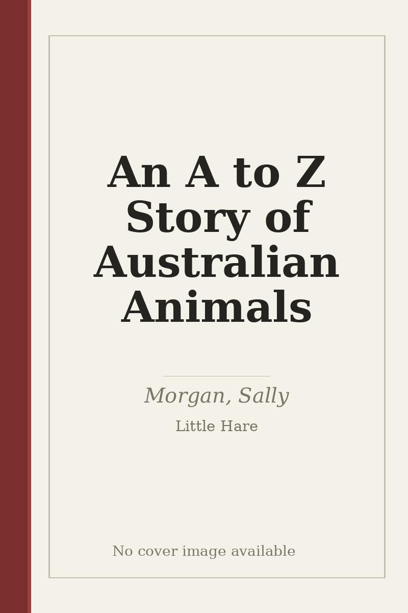 An A to Z Story of Australian Animals - no cover image available