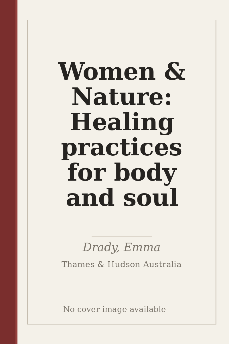 Women & Nature: Healing practices for body and soul - no cover image available