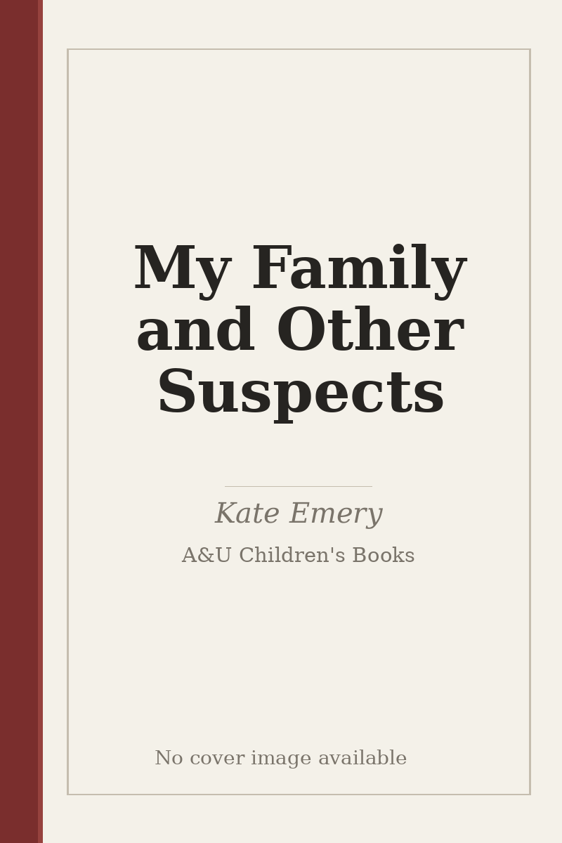 My Family and Other Suspects - no cover image available