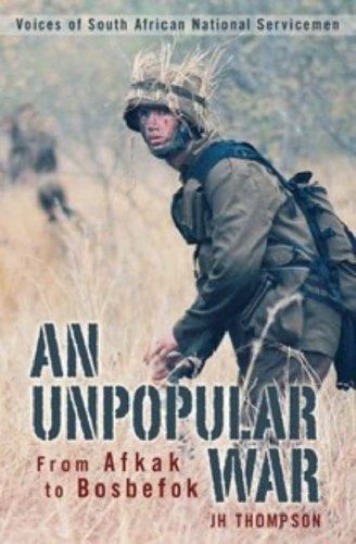 An Unpopular War: From afkak to bosbefok
