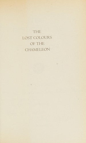 The Lost Colours of the Chameleon: A Novel