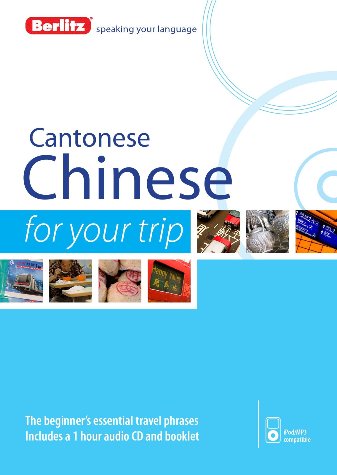 Berlitz Language: Cantonese Chinese For Your Trip (Berlitz For Your Trip)