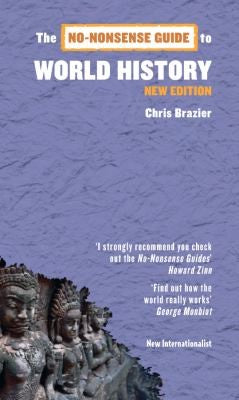 No-Nonsense Guide to World History (No-Nonsense Guides)