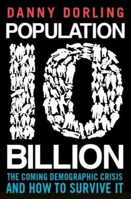 Population 10 Billion (Tom Thorne Novels)