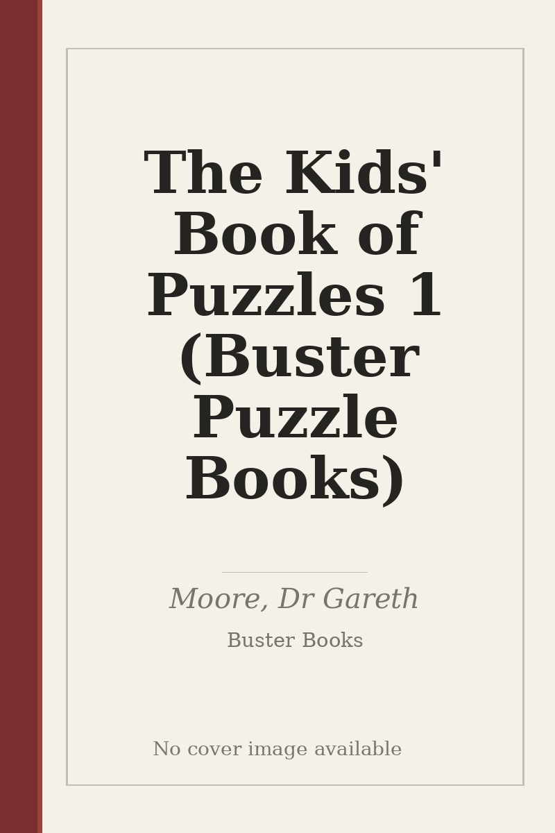 The Kids' Book of Puzzles 1 (Buster Puzzle Books) - no cover image available