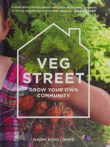 Veg Street: Growing Dinner on Your Doorstep