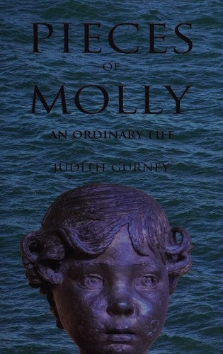 Pieces of Molly: An Ordinary Life