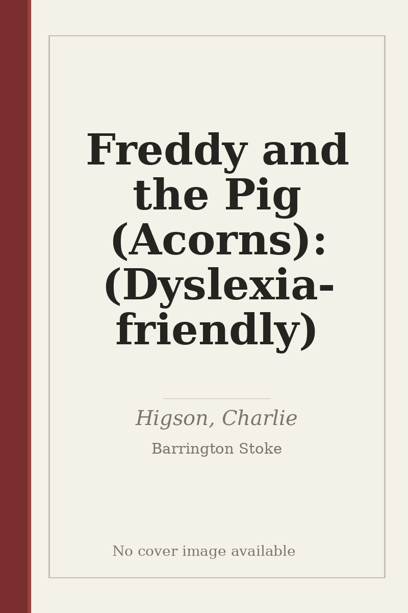 Freddy and the Pig (Acorns): (Dyslexia-friendly) - no cover image available