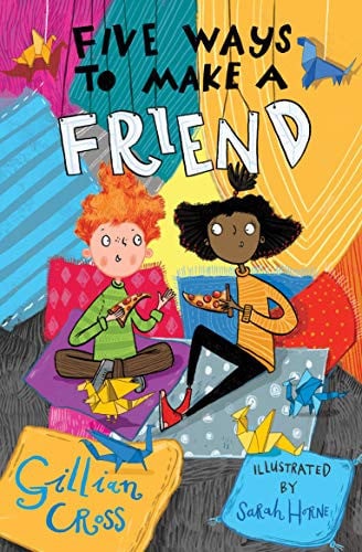 Five Ways to Make a Friend: (Dyslexia-friendly)