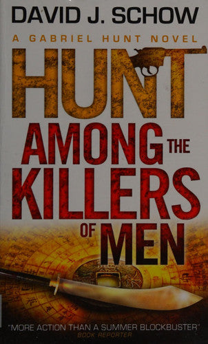 Gabriel Hunt - Hunt Among the Killers of Men