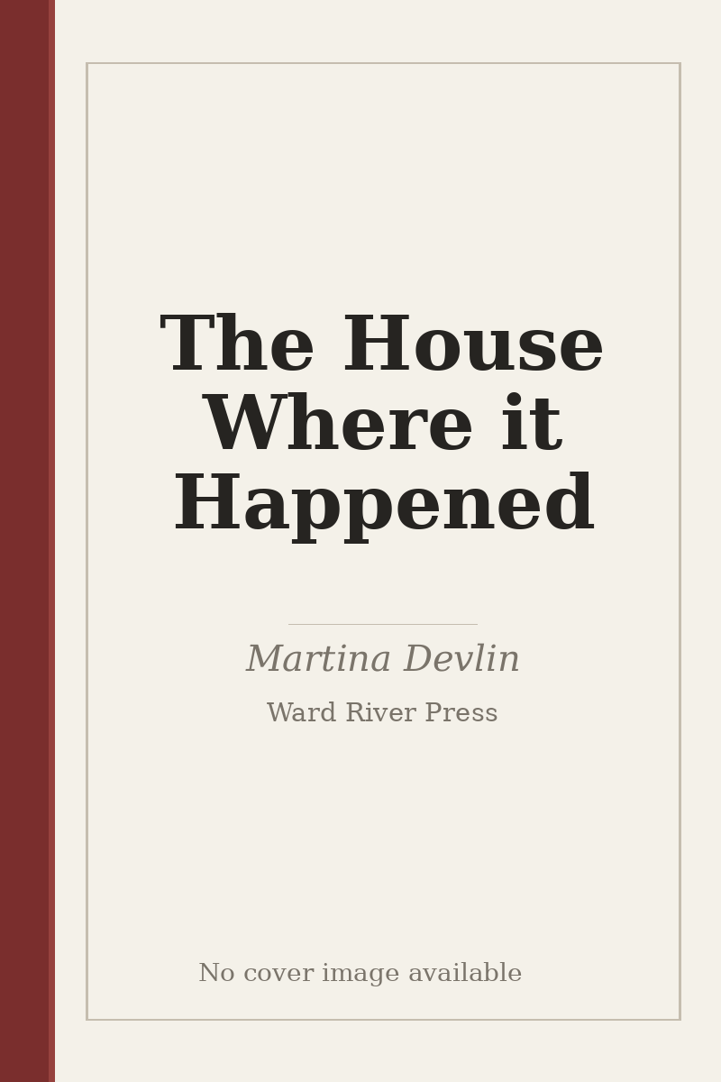 The House Where it Happened - no cover image available
