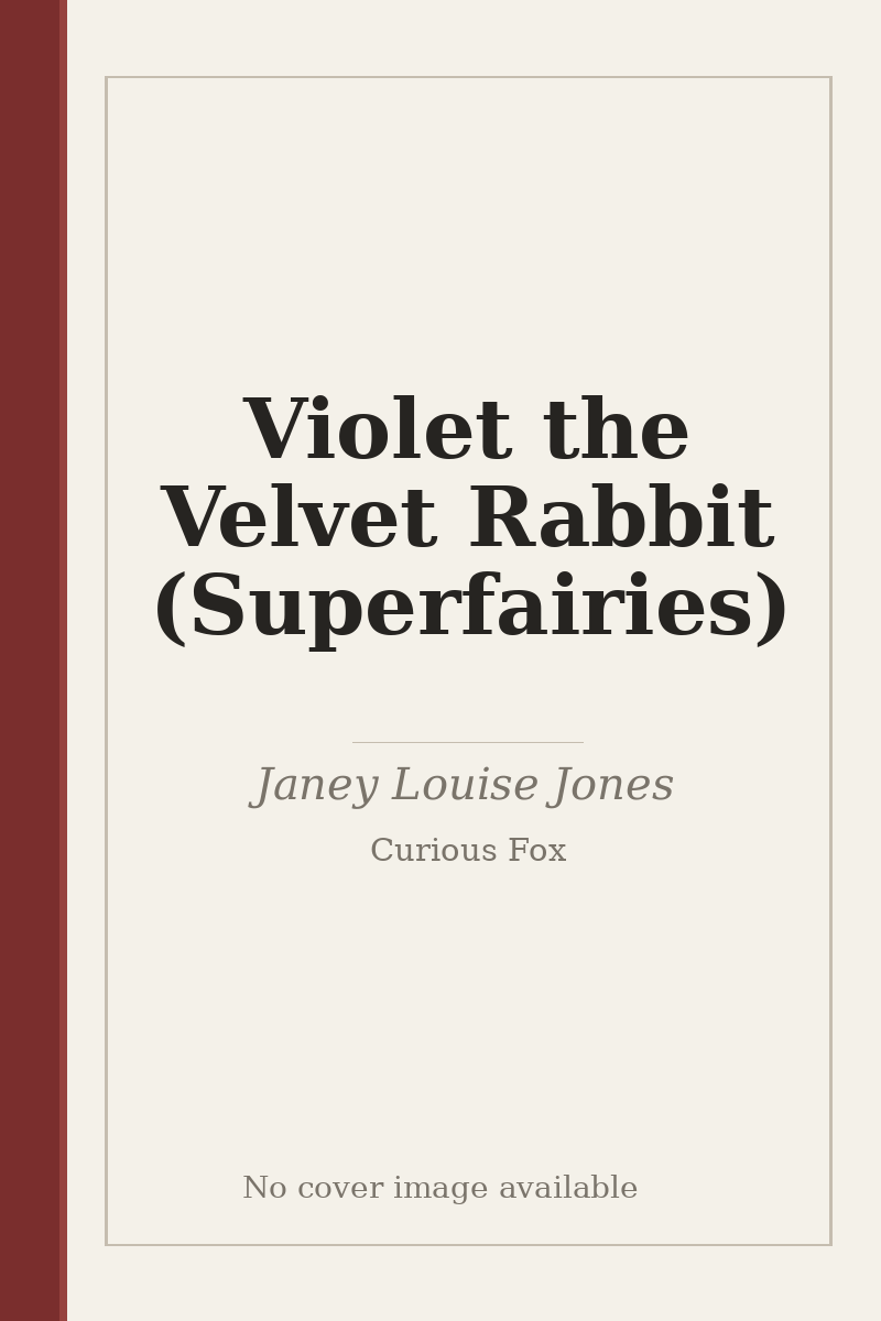Violet the Velvet Rabbit (Superfairies) - no cover image available