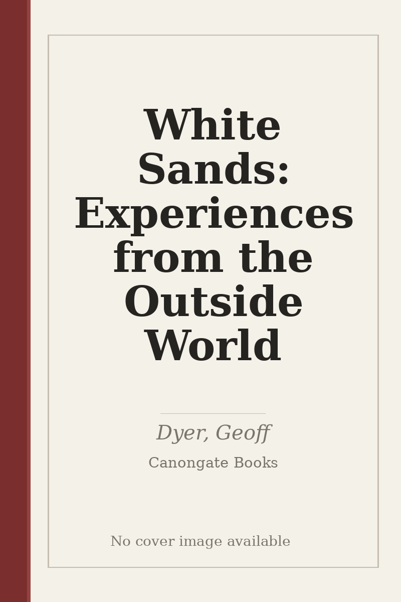White Sands: Experiences from the Outside World - no cover image available