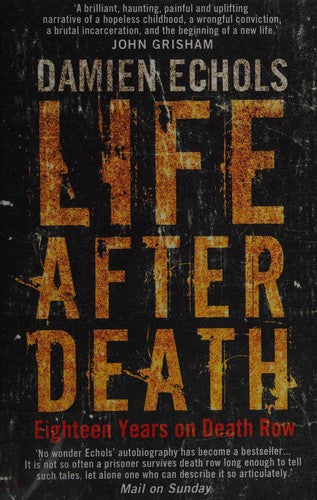 Life After Death: Eighteen Years on Death Row