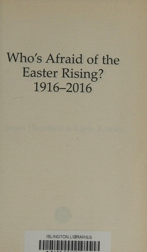 Who's Afraid of the Easter Rising? 1916-2016