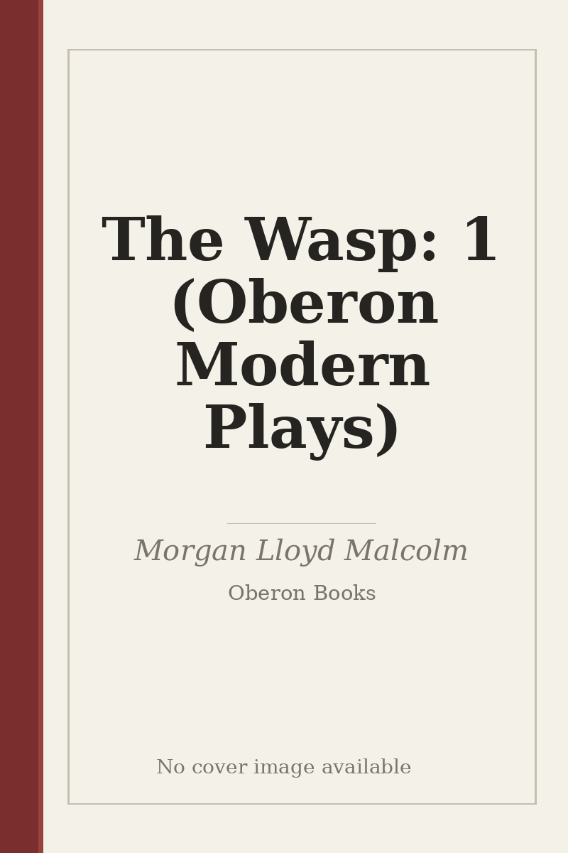 The Wasp: 1 (Oberon Modern Plays) - no cover image available