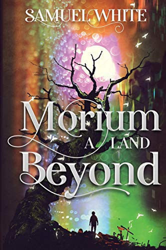 Morium: A Land Beyond