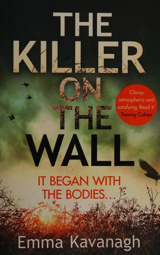 The Killer On The Wall: Kavanagh Emma