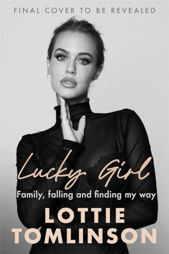 Lucky Girl: My Journey from Heartbreak to Healing
