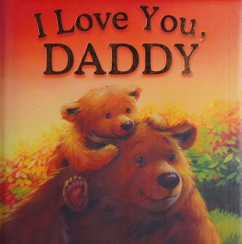 I Love You, Daddy
