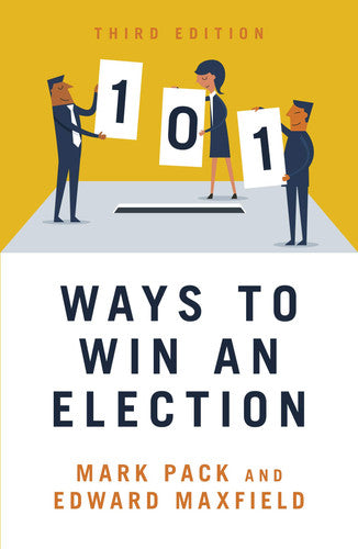 101 Ways to Win An Election