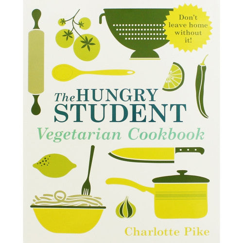 The Hungry Student Vegetarian Cookbook
