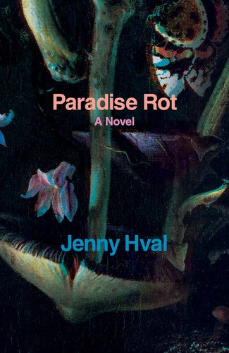 Paradise Rot: A Novel (Verso Fiction)