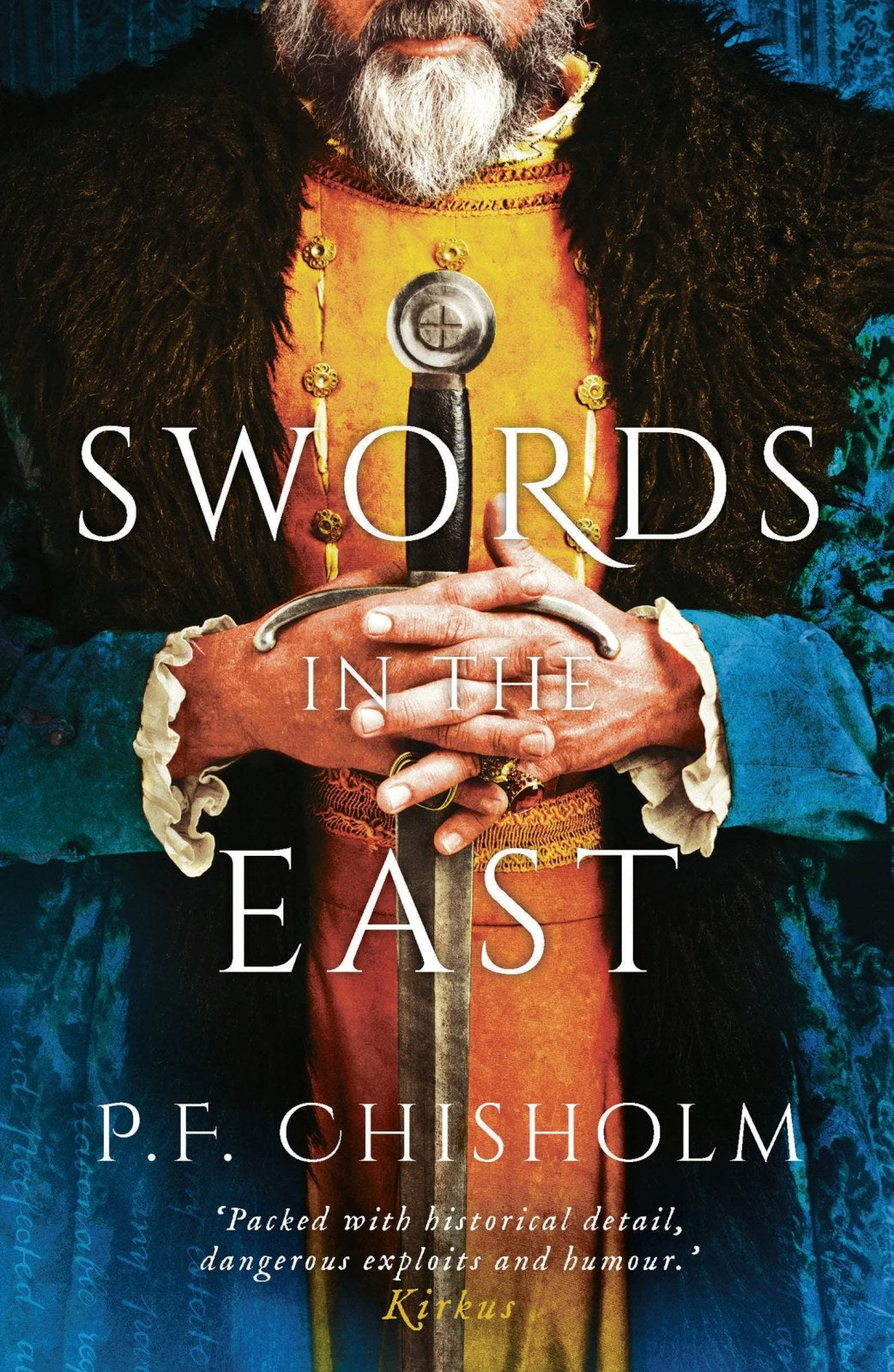 Swords in the East: 3 (Sir Robert Carey Mysteries Omnibus)