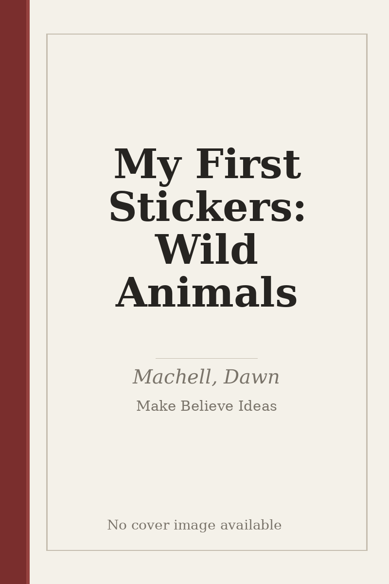 My First Stickers: Wild Animals - no cover image available